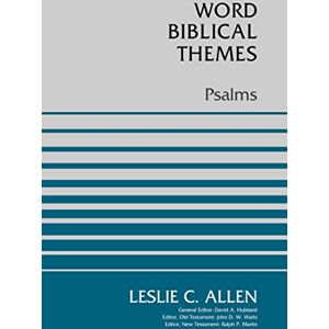 Allen, Watts WBT PSALMS PB (Word Biblical Themes) Allen, Watts WBT PSALMS PB (Word Biblical Themes)
