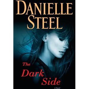 Steel, Danielle The Dark Side Steel, Danielle The Dark Side