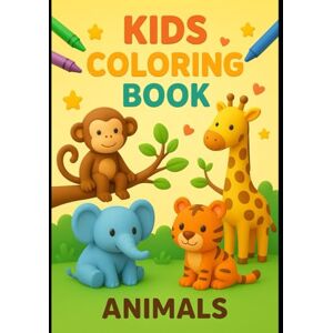 Publishing, Mr Wild Wonders Animal Coloring Book for Kids: Fun Animal Pictures to Color for Ages 3-6 Publishing, Mr Wild Wonders Animal Coloring Book for Kids: Fun Animal Pictures to Color for Ages 3-6