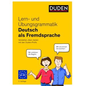 Kunkel, Melanie Lern- und Übungsgrammatik Deutsch als Fremdsprache: Verstehen, üben, testen mit den Duden-Profis Kunkel, Melanie Lern- und Übungsgrammatik Deutsch als Fremdsprache: Verstehen, üben, testen mit den Duden-Profis