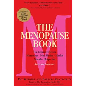 Kantrowitz, Barbara Menopause Book (2nd Edition), The: The Complete Guide: Hormones, Hot Flashes, Health, Moods, Sleep, Sex Kantrowitz, Barbara Menopause Book (2nd Edition), The: The Complete Guide: Hormones, Hot Flashes, Health, Moods, Sleep, Sex