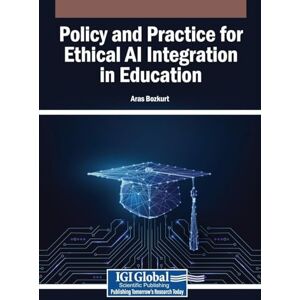 Policy and Practice for Ethical AI Integration in Education Policy and Practice for Ethical AI Integration in Education