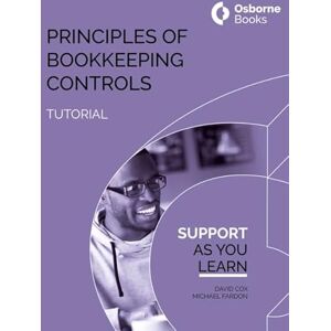 Cox, David PRINCIPLES OF BOOKKEEPING CONTROLS TUTORIAL Cox, David PRINCIPLES OF BOOKKEEPING CONTROLS TUTORIAL