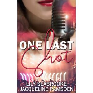 Ramsden, Jacqueline One Last Shot Ramsden, Jacqueline One Last Shot