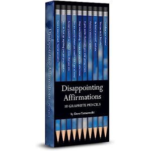 Chronicle Books Disappointing Affirmations Pencils Chronicle Books Disappointing Affirmations Pencils