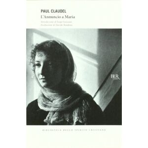 Claudel, Paul L'annuncio a Maria Claudel, Paul L'annuncio a Maria