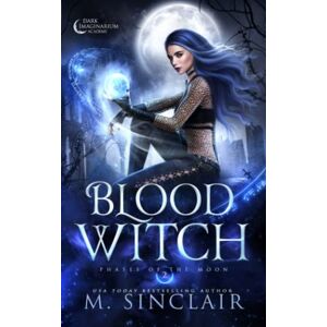Sinclair, M. Blood Witch (Phases of the Moon) Sinclair, M. Blood Witch (Phases of the Moon)