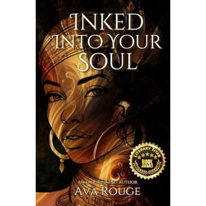 Rouge, Ava Inked Into Your Soul (Whispers of Destiny) Rouge, Ava Inked Into Your Soul (Whispers of Destiny)