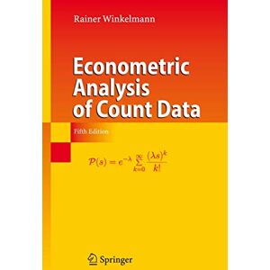 Winkelmann, Rainer Econometric Analysis of Count Data Winkelmann, Rainer Econometric Analysis of Count Data