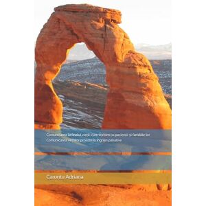 Adriana, Caruntu Comunicarea la finalul vieții: cum vorbim cu pacienții și familiile lor (Ingrijiri Paliative: carti, ghiduri si resurse) Adriana, Caruntu Comunicarea la finalul vieții: cum vorbim cu pacienții și familiile lor (Ingrijiri Paliative: carti, ghiduri si resurse)