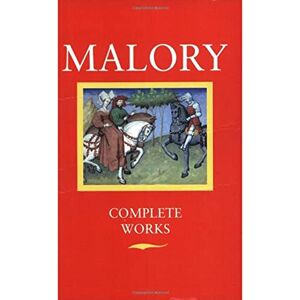Malory, Thomas Works (Oxford Standard Authors) Malory, Thomas Works (Oxford Standard Authors)