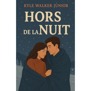 Junior, Kyle Walker Hors de la nuit Junior, Kyle Walker Hors de la nuit