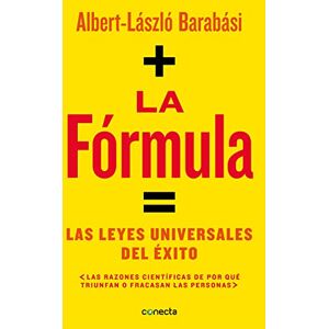 Barabasi, Alberto Laszlo La Fórmula / The Formula: The Universal Laws of Success: Las leyes universales del exito / The Universal Laws of Success (Conecta) Barabasi, Alberto Laszlo La Fórmula / The Formula: The Universal Laws of Success: Las leyes universales del exito / The Universal Laws of Success (Conecta)
