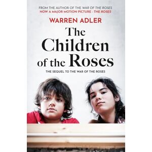 Adler, Warren The Children of the Roses Adler, Warren The Children of the Roses