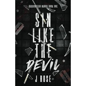 Rose, J Sin Like The Devil Discreet Cover Edition: A Dark Reverse Harem Romance (Harrowdean Manor Discreet Edition) Rose, J Sin Like The Devil Discreet Cover Edition: A Dark Reverse Harem Romance (Harrowdean Manor Discreet Edition)
