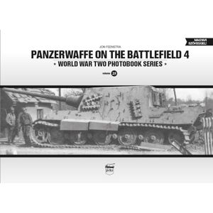 Feenstra, Jon Panzerwaffe on the Battlefield 4 (Vol.25) (World War Two Photobook) Feenstra, Jon Panzerwaffe on the Battlefield 4 (Vol.25) (World War Two Photobook)
