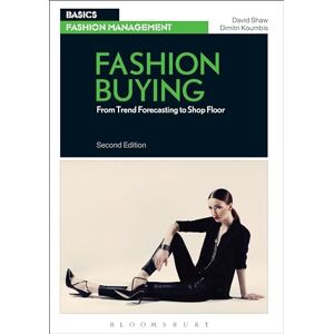Dimitri Koumbis Fashion Buying: From Trend Forecasting to Shop Floor (Basics Fashion Management) Dimitri Koumbis Fashion Buying: From Trend Forecasting to Shop Floor (Basics Fashion Management)