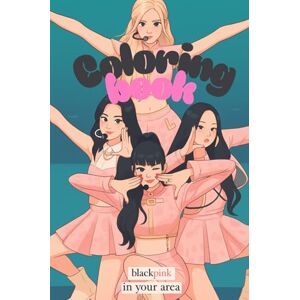 Blink, Angela Black pink Coloring book: Beautiful & simple black and white illustrations Blink, Angela Black pink Coloring book: Beautiful & simple black and white illustrations