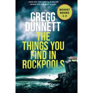 Dunnett, Gregg The Things you find in Rockpools Series: Books 1 3 Dunnett, Gregg The Things you find in Rockpools Series: Books 1 3