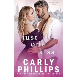 Philips Just One Kiss: The Dirty Dares: 7 Philips Just One Kiss: The Dirty Dares: 7