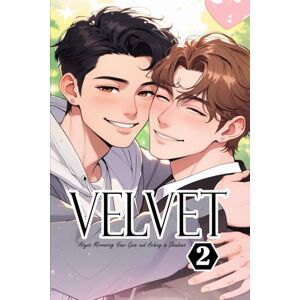 Frances Butler Velvet Abyss Mirroring Your Gaze and Aching in Shadows Voll.2: Yaoi Manga Frances Butler Velvet Abyss Mirroring Your Gaze and Aching in Shadows Voll.2: Yaoi Manga