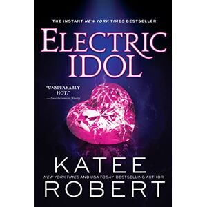 Robert, Katee Electric Idol: A Divinely Dark Romance Retelling of Psyche and Eros (Dark Olympus 2) Robert, Katee Electric Idol: A Divinely Dark Romance Retelling of Psyche and Eros (Dark Olympus 2)