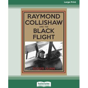 Gunn, Roger Raymond Collishaw and the Black Flight Gunn, Roger Raymond Collishaw and the Black Flight