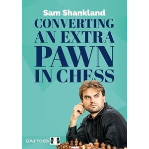 Sam Shankland Converting an Extra Pawn Sam Shankland Converting an Extra Pawn