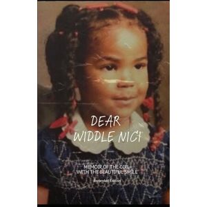 Townsend, Anise Dear Widdle Nici: Memoir of the Girl with the Beautiful Smile Expanded Edition Townsend, Anise Dear Widdle Nici: Memoir of the Girl with the Beautiful Smile Expanded Edition