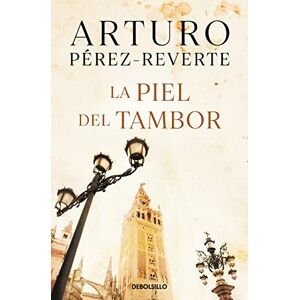 Pérez-Reverte, Arturo La piel del tambor (Best Seller) Pérez-Reverte, Arturo La piel del tambor (Best Seller)