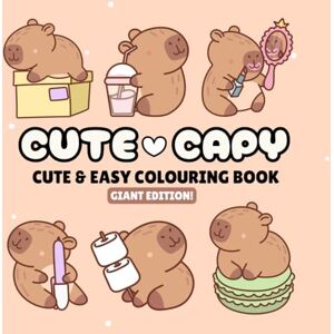 Dinwii, Dinwii Cute Capy Bold & Easy Colouring Book: Relaxing and Easy Designs with Islamic Quotes for Adults and Kids, Cute and Easy, Simple and Big Designs (CUTE & EASY COLOURING BOOKS) Dinwii, Dinwii Cute Capy Bold & Easy Colouring Book: Relaxing and Easy Designs with Islamic Quotes for Adults and Kids, Cute and Easy, Simple and Big Designs (CUTE & EASY COLOURING BOOKS)