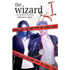 Cohen, Sullivan D The Wizard & I: 1 Cohen, Sullivan D The Wizard & I: 1