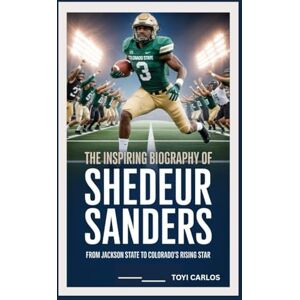 CARLOS, TOYI The Inspiring Biography of Shedeur Sanders: From Jackson State to Colorado’s Rising Star. CARLOS, TOYI The Inspiring Biography of Shedeur Sanders: From Jackson State to Colorado’s Rising Star.