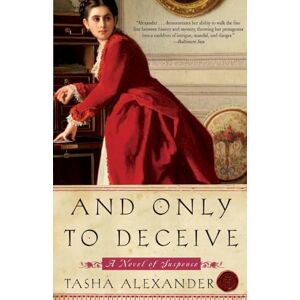 Alexander, Tasha And Only to Deceive (Lady Emily): 1 (Lady Emily Mysteries) Alexander, Tasha And Only to Deceive (Lady Emily): 1 (Lady Emily Mysteries)