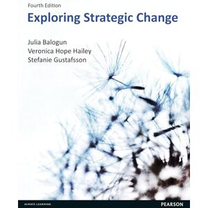 Balogun, Julia Exploring Strategic Change Balogun, Julia Exploring Strategic Change