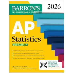 Sternstein Ph.D., Martin AP Statistics Premium, 2026: Prep Book with 9 Practice Tests + Comprehensive Review + Online Practice (Barron's AP Prep) Sternstein Ph.D., Martin AP Statistics Premium, 2026: Prep Book with 9 Practice Tests + Comprehensive Review + Online Practice (Barron's AP Prep)