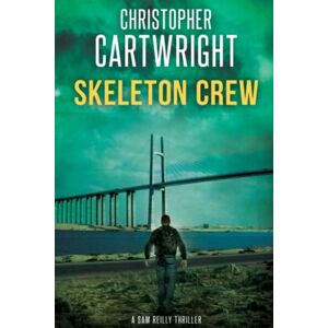 Cartwright, Christopher Skeleton Crew (Sam Reilly) Cartwright, Christopher Skeleton Crew (Sam Reilly)