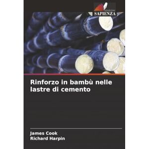 Cook, James Rinforzo in bambù nelle lastre di cemento Cook, James Rinforzo in bambù nelle lastre di cemento