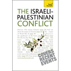 Ross, Stewart Understand The Israeli-Palestinian Conflict: Teach Yourself Ross, Stewart Understand The Israeli-Palestinian Conflict: Teach Yourself