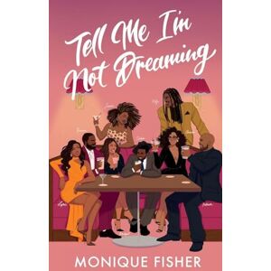 Fisher, Monique Tell Me I'm Not Dreaming Fisher, Monique Tell Me I'm Not Dreaming