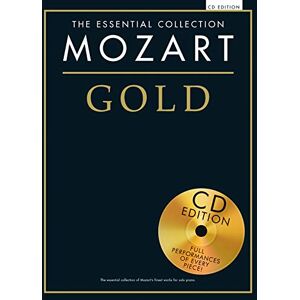 Wolfgang Amadeus Mozart The Essential Collection: Mozart Gold (CD Edition) Wolfgang Amadeus Mozart The Essential Collection: Mozart Gold (CD Edition)