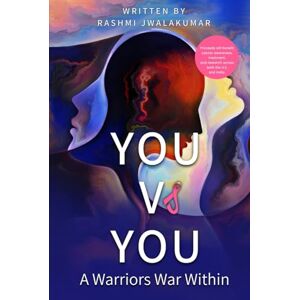 Jwalakumar, Rashmi You vs You: A warriors's war within Jwalakumar, Rashmi You vs You: A warriors's war within