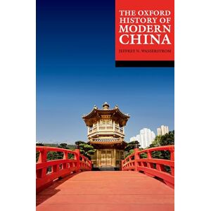 The Oxford History of Modern China The Oxford History of Modern China