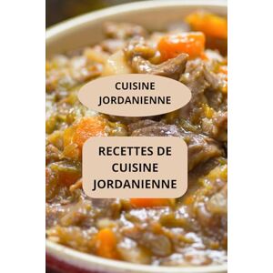 Mahussi RECETTES DE CUISINE JORDANIENNE: CUISINE JORDANIENNE Gastronomie de Jordanie Cuisine maison jordanienne Mahussi RECETTES DE CUISINE JORDANIENNE: CUISINE JORDANIENNE Gastronomie de Jordanie Cuisine maison jordanienne