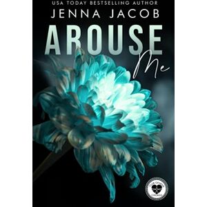 Jacob, Jenna Arouse Me: A Steamy Forbidden Lovers One-Night Stand Dark Romantic Suspense (Club Genesis Chicago) Jacob, Jenna Arouse Me: A Steamy Forbidden Lovers One-Night Stand Dark Romantic Suspense (Club Genesis Chicago)