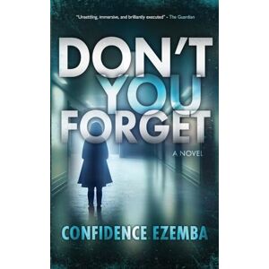 Ezemba, Confidence Don't You Forget: A Gripping Psychological Thriller Novel Ezemba, Confidence Don't You Forget: A Gripping Psychological Thriller Novel