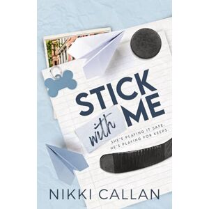 Callan, Nikki Stick With Me: A Friends To Lovers, Fake Dating Romance (Saints Hockey) Callan, Nikki Stick With Me: A Friends To Lovers, Fake Dating Romance (Saints Hockey)