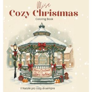 Misa, Marisa Merry Christmas From StarsHollow: Coloring book (The Cozy Hollow Collection) Misa, Marisa Merry Christmas From StarsHollow: Coloring book (The Cozy Hollow Collection)