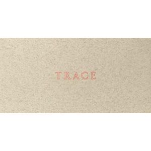 Jenny Holzer: Trace Jenny Holzer: Trace