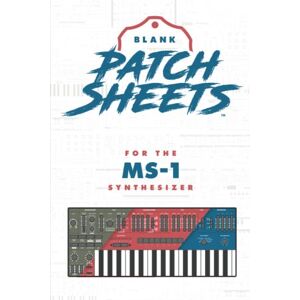 Sparks, David Behringer MS-1 Blank Patch Sheet Notebook: Become a more organized songwriter with this Blank Patch Sheet notebook so you can spend more time creating and less time forgetting. Sparks, David Behringer MS-1 Blank Patch Sheet Notebook: Become a more organized songwriter with this Blank Patch Sheet notebook so you can spend more time creating and less time forgetting.